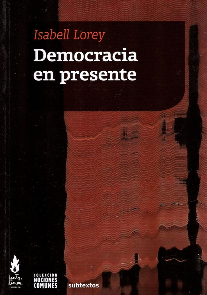 DEMOCRACIA EN PRESENTE | ISABELL LOREY