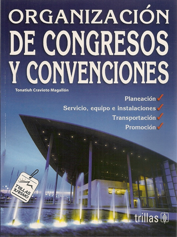 ORGANIZACION DE CONGRESOS Y CONVENCIONES . REBAJA Bs. 130 | TONATIUH CRAVIOTO