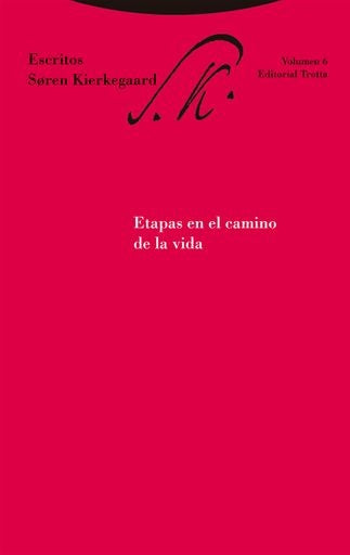 ETAPAS EN EL CAMINO DE LA VIDA | SOREN KIERKEGAARD