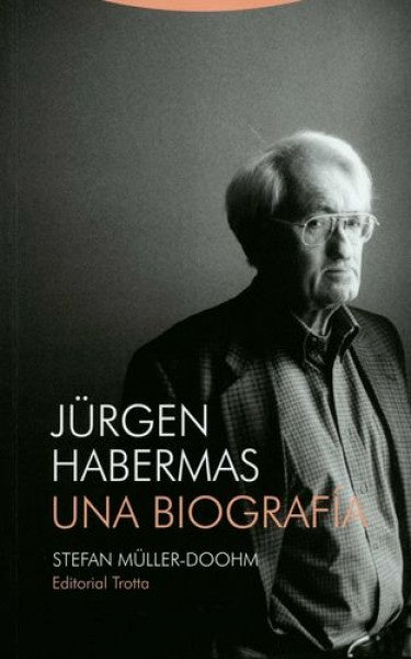 JURGEN HABERMAS. UNA BIOGRAFIA . REBAJA Bs. 280 | STEFAN MÜLLER-DOOHM