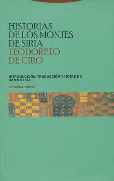 HISTORIAS DE LOS MONJES DE SIRIA | TEODORETO DE CIRO