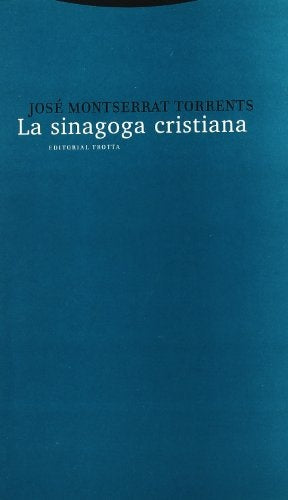 SINAGOGA CRISTIANA, LA | JOSE MONTSERRAT TORRENTS