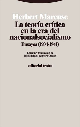 TEORIA CRITICA EN LA ERA DEL NACIONALSOCIALISMO, LA | HERBERT MARCUSE