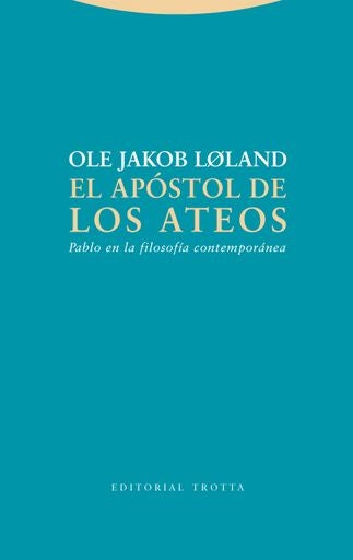 APOSTOL DE LOS ATEOS, EL | OLE JAKOB LOLAND