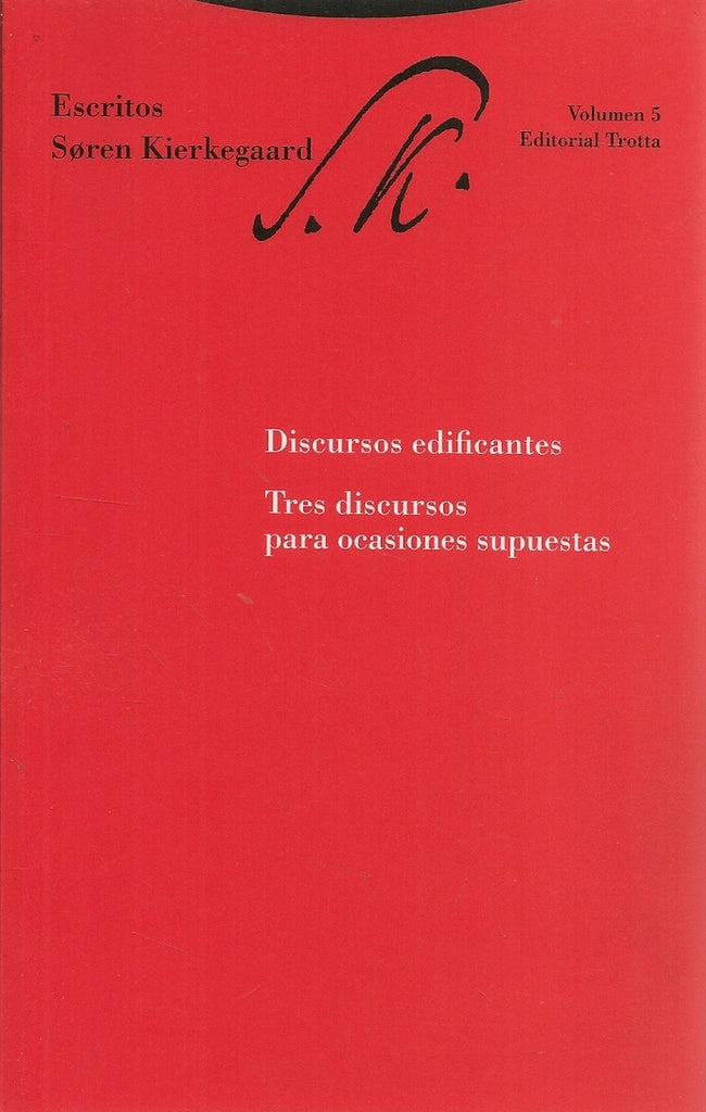 DISCURSOS EDIFICANTES | SOREN KIERKEGAARD