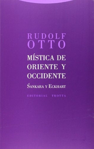 MISTICA DE ORIENTE Y OCCIDENTE | RUDOLF OTTO