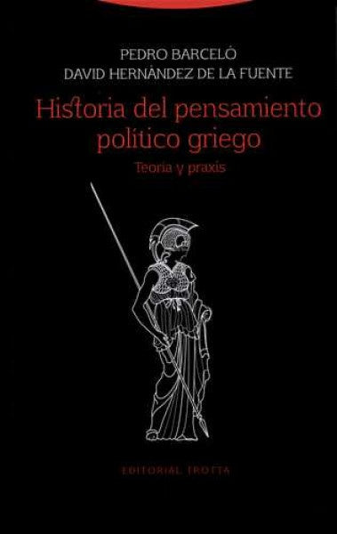 HISTORIA DEL PENSAMIENTO POLITICO GRIEGO | PEDRO PEDRO BARCELO