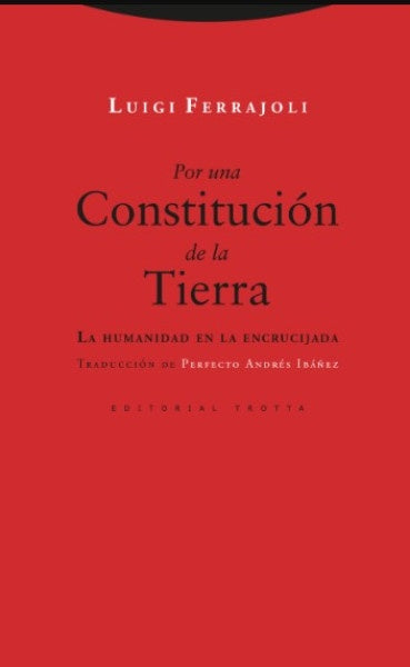 POR UNA CONSTITUCION DE LA TIERRA | LUIGI FERRAJOLI