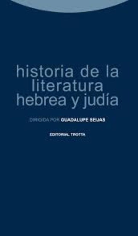 HISTORIA DE LA LITERATURA HEBREA Y JUDIA | GUADALUPE SEIJAS
