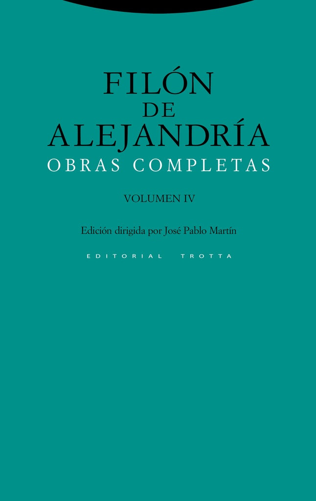 OBRAS COMPLETAS DE FILON DE ALEJANDRIA VOL. IV | FILON DE ALEJANDRIA