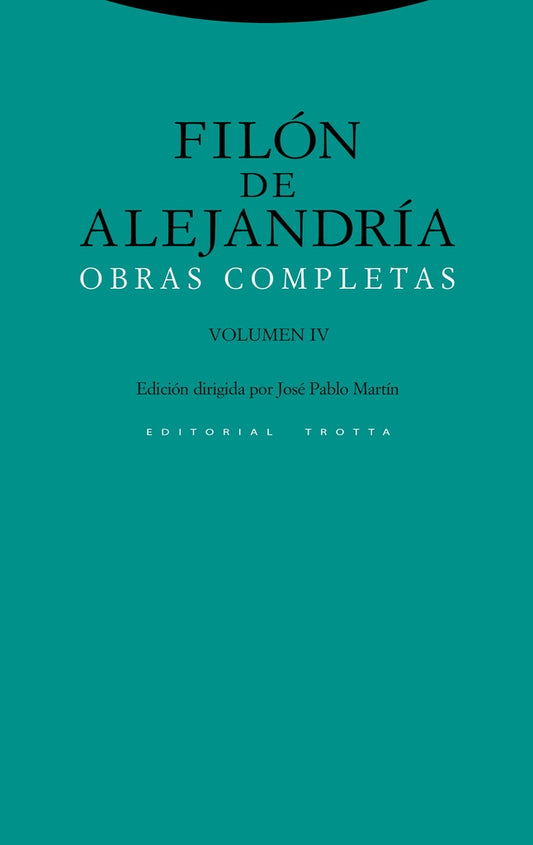 OBRAS COMPLETAS DE FILON DE ALEJANDRIA VOL. IV | FILON DE ALEJANDRIA