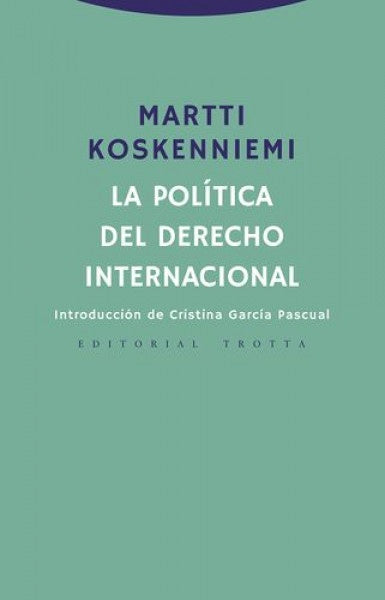 POLITICA DEL DERECHO INTERNACIONAL, LA. | MARTTI KOSKENNIEMI