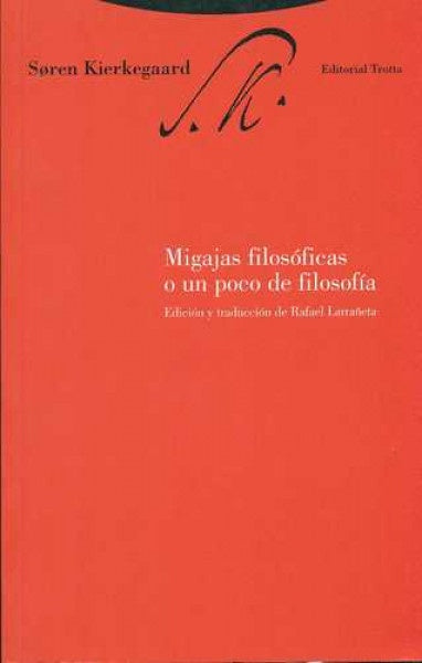 MIGAJAS FILOSOFICAS   | SOREN KIERKEGAARD