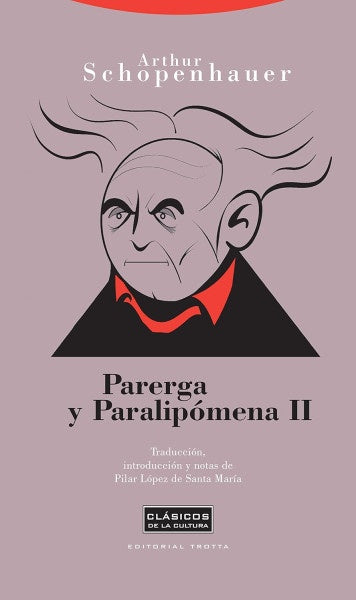 PARERGA Y PARALIPOMENA II  | ARTHUR SCHOPENHAUER