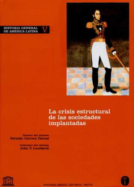 HISTORIA GENERAL DE AMERICA LATINA V Crisis estructural de las sociedades. OFERTA 250 Bs. | CARRERA