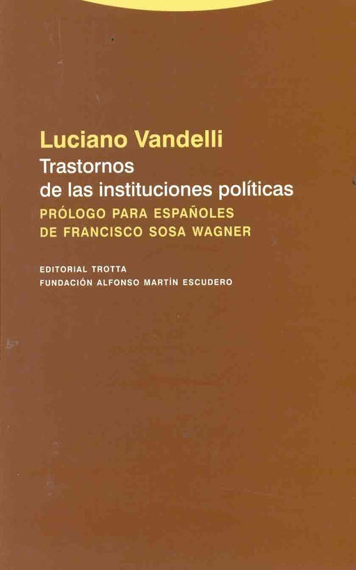 TRASTORNOS DE LAS INSTITUCIONES POLITICAS OFERTA 50 Bs. | LUCIANO VANDELLI