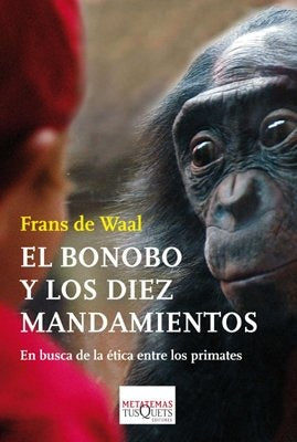 BONOBO Y LOS DIEZ MANDAMIENTOS, EL | FRANS DE WAL