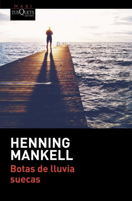 BOTAS DE LLUVIA SUECAS | HENNING MANKELL