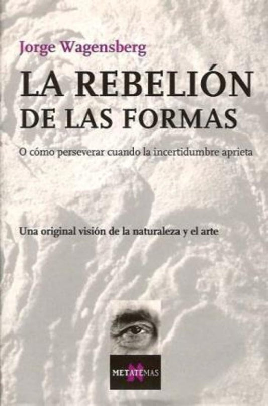 REBELION DE LAS FORMAS | JORGE WAGENSBERG