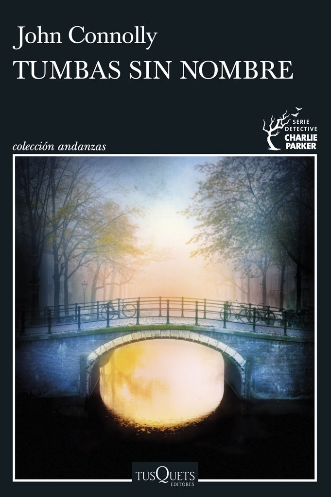 TUMBAS SIN NOMBRE | JOHN CONNOLLY