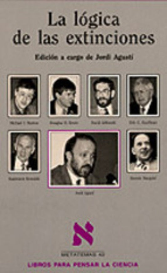 LOGICA DE LAS EXTINCIONES, LA . OFERTA 83 Bs. | JORDI AGUSTI