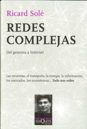 REDES COMPLEJAS. DEL GENOMA AL INTERNET OFERTA 50 Bs. | RICARD SOLE