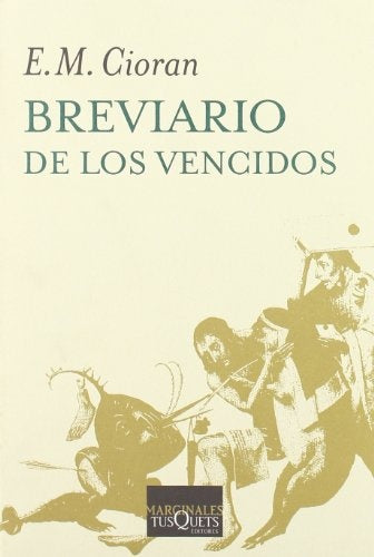 BREVIARIO DE LOS VENCIDOS | E.M. CIORAN