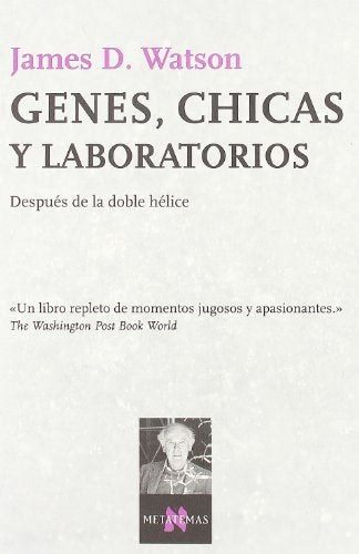 GENES, CHICAS Y LABORATORIOS Rebaja 150 Bs | JAMES WATSON