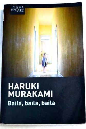 BAILA, BAILA, BAILA | HARUKI MURAKAMI