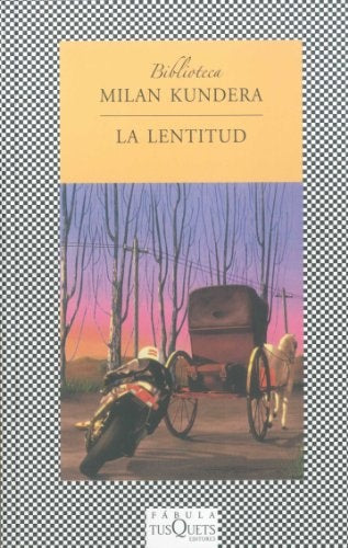LENTITUD, LA.  Rebaja 80 Bs. | MILAN KUNDERA