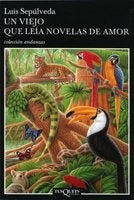 UN VIEJO QUE LEIA NOVELAS DE AMOR | LUIS SEPULVEDA