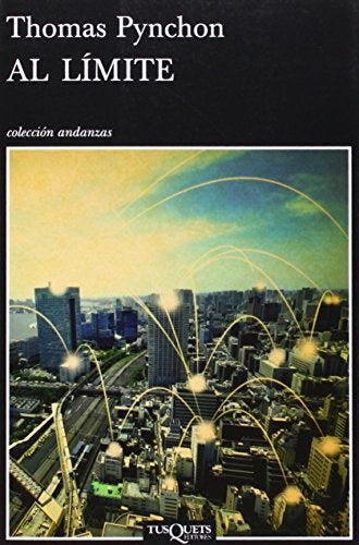 AL LIMITE (COLEC. ANDANZAS) Rebaja 100 Bs. | THOMAS PYNCHON