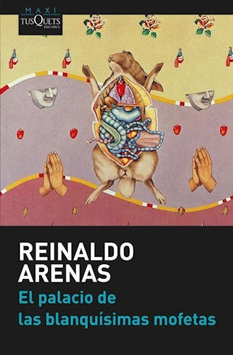 PALACIO DE LAS BLANQUISIMAS MOFETAS, EL. (MAXI) . OFERTA Bs. 60 | REINALDO ARENAS