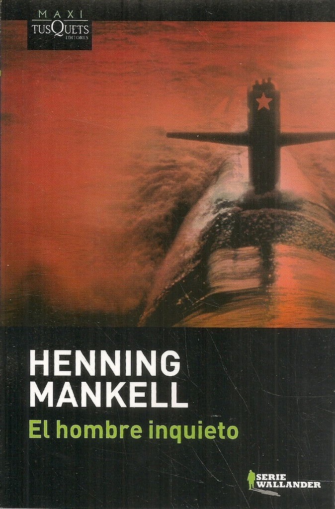 HOMBRE INQUIETO, EL . REBAJA Bs. 60 | HENNING MANKELL