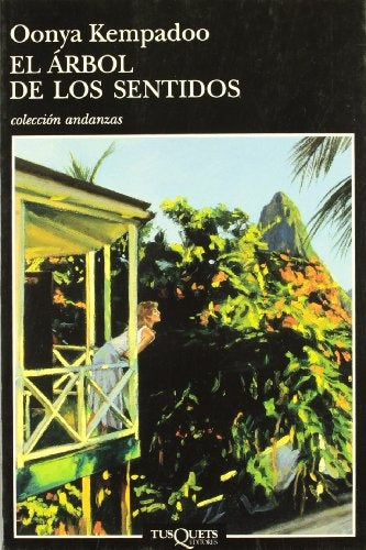 ARBOL DE LOS SENTIDOS, EL OFERTA 50 Bs. | OONYA KEMPADOO