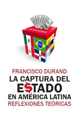 CAPTURA DEL ESTADO EN AMERICA LATINA, LA . OFERTA Bs. 60 | FRANCISCO DURAND