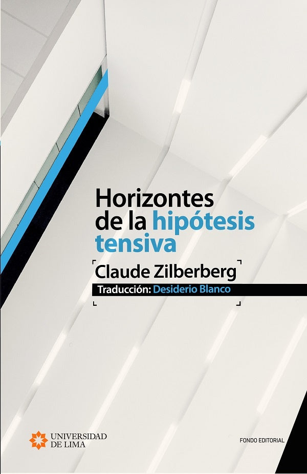 HORIZONTES DE LA HIPOTESIS TENSIVA OFERTA 50 Bs. | CLAUDE ZILBERBERG