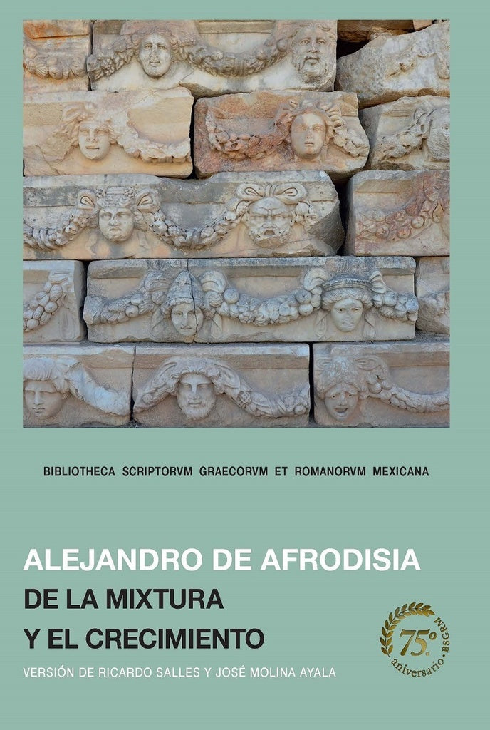 DE LA MIXTURA Y EL CRECIMIENTO. TAPA DURA | ALEJANDRO DE AFRODISIA