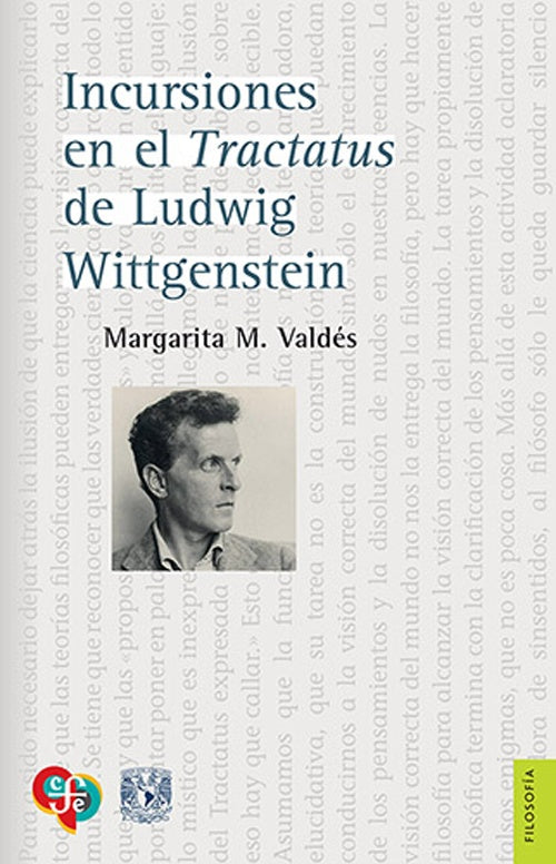 INCURSIONES EN EL TRACTATUS DE LUDWIG WITTGENSTEIN | MARGARITA VALDÉS