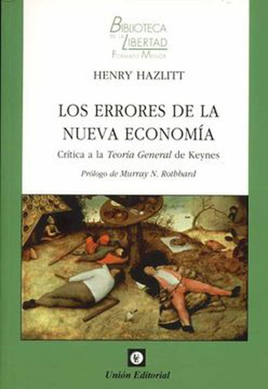 ERRORES DE LA NUEVA ECONOMIA, LOS Rebaja 210 Bs. | HENRY HAZLITT
