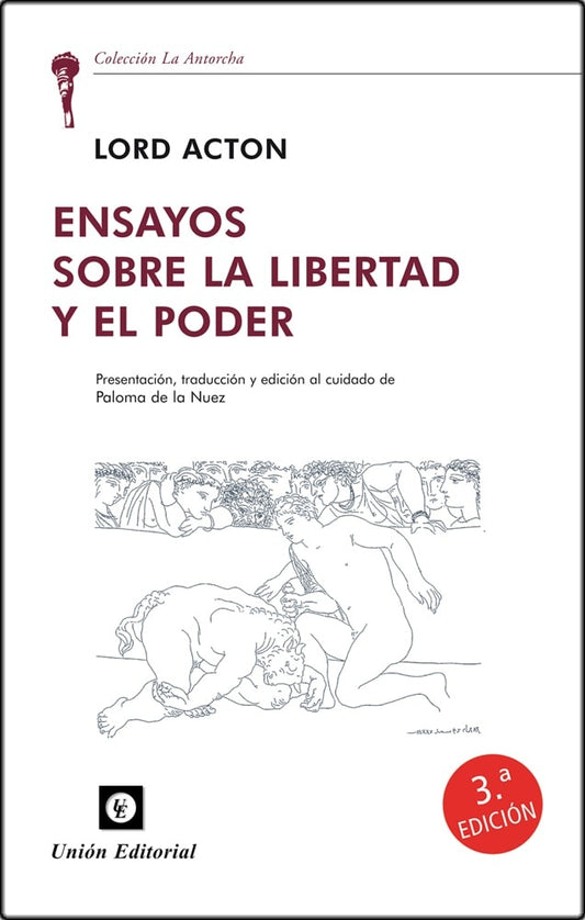 ENSAYOS SOBRE LA LIBERTAD Y EL PODER | JOHN EMERICH ACTON