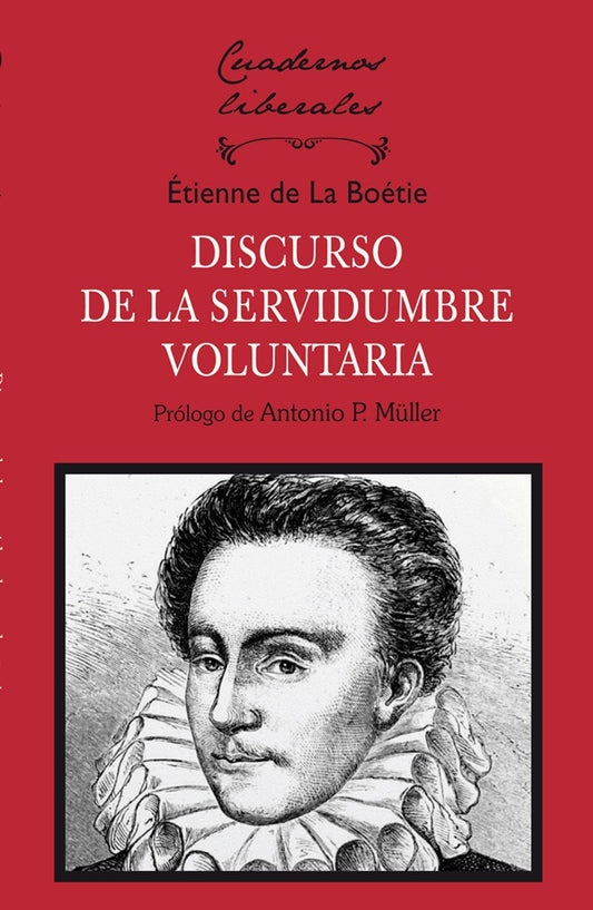 DISCURSO DE LA SERVIDUMBRE VOLUNTARIA | ÉTIENNE DE LA BOÉTIE
