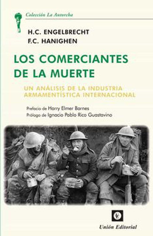 COMERCIANTES DE LA MUERTE, LOS | H.C. ENGELBRECHT