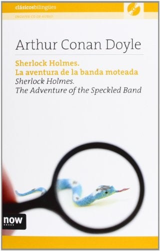 SHERLOCK HOLMES. LA AVENTURA DE LA BANDA MOTEADA. ESPAÑOL-INGLES. OFERTA 20 Bs. | ARTHUR CONAN DOYLE