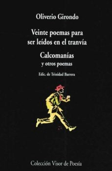 VEINTE POEMAS PARA SER LEIDOS EN EL TRANVIA. CALCOMANIAS Y OTROS POEMAS . REBAJA Bs. 75 | OLIVERIO GIRONDO