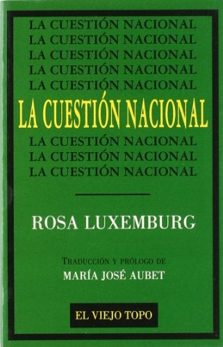 CUESTION NACIONAL, LA | ROSA LUXEMBURG