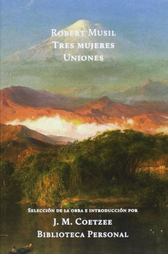 TRES MUJERES/ UNIONES Rebaja 210 Bs. | ROBERTO MUSIL