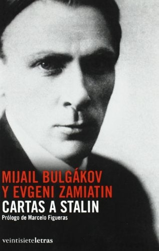 CARTAS A STALIN | MIJAIL BULGAKOV
