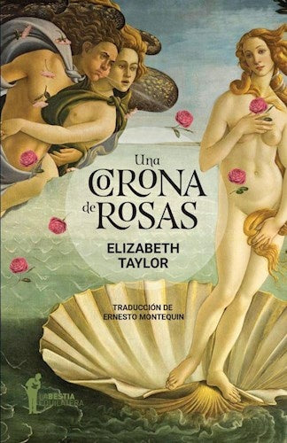 UNA CORONA DE ROSAS | ELIZABETH TAYLOR