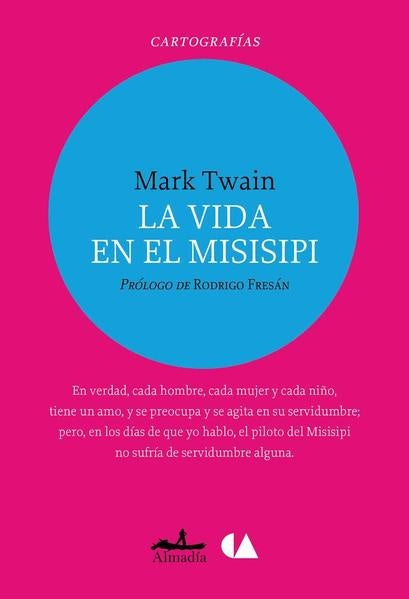 VIDA EN EL MISISIPI, LA | TWAIN MARK